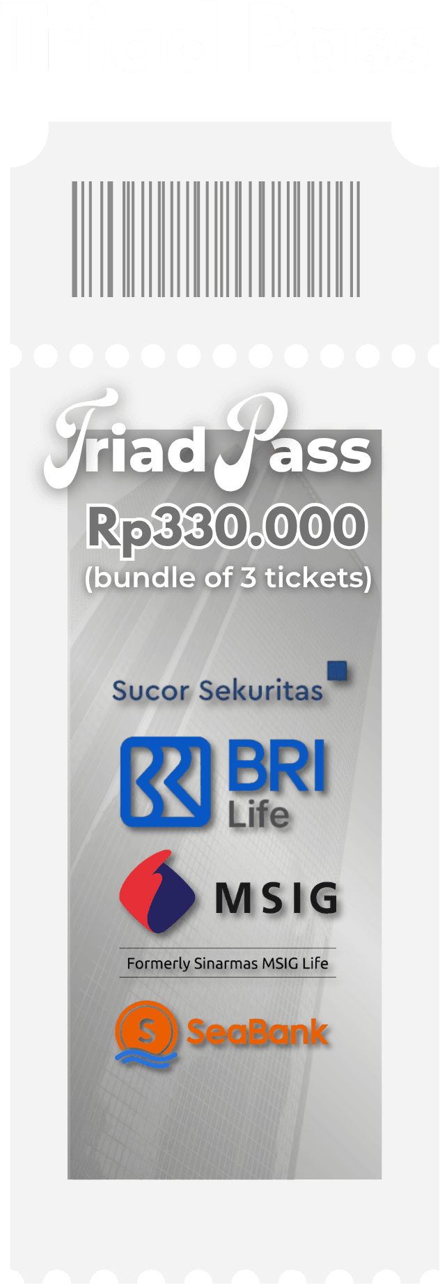 Tiket Triad Pass — Rp330.000